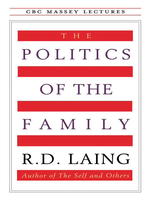 Title details for The Politics of the Family by R.D. Laing - Wait list